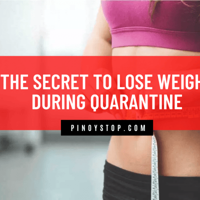 The Secret To Lose Weight During Quarantine