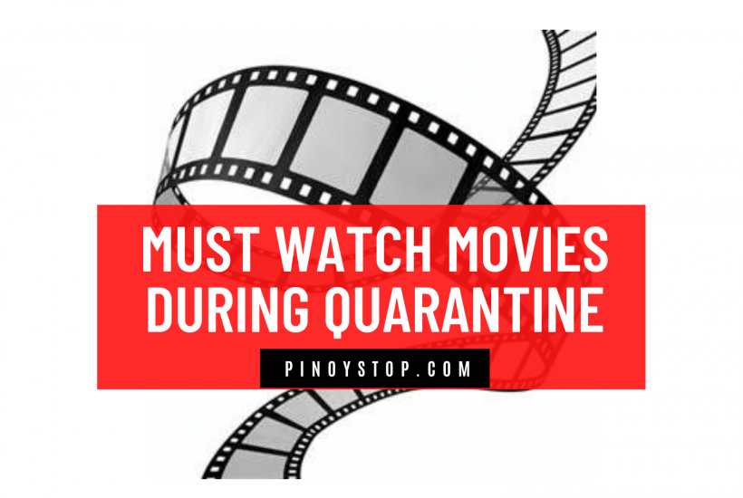 Must Watch Movies During Quarantine